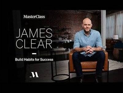 James Clear – The Habits Masterclass